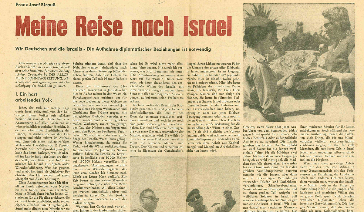 Tief beeindruckt schildert Franz Josef Strauß im Bayernkurier die Eindrücke von seiner ersten Reise nach Israel 1963.