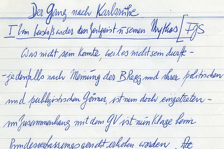 Handschriftliches Manuskript von Franz Josef Strauß für einen Leitartikel im Bayernkurier anlässlich der Verfassungsklage Bayerns gegen den Grundvertrag vor dem Bundesverfassungsgericht 1973