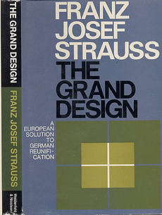 Schutzumschlag der englischen Erstausgabe des Buches von Franz Josef Strauß "The grand design" 1965